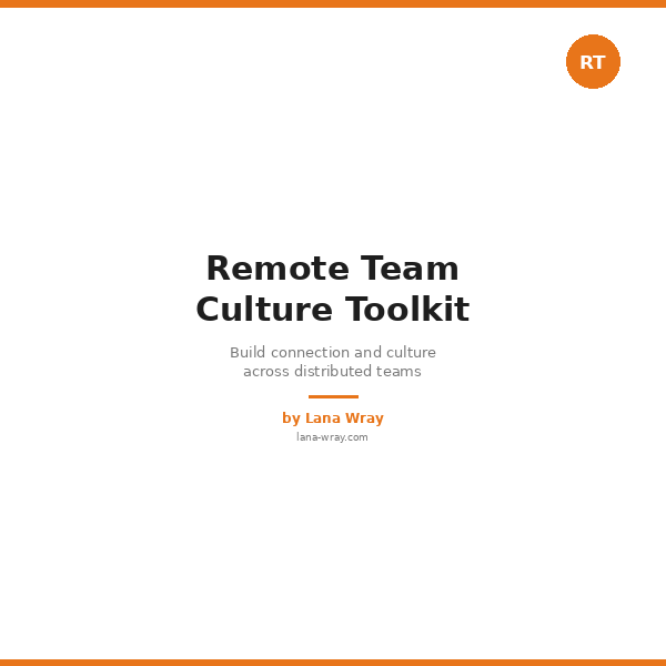 Remote Team Culture Toolkit